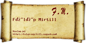 Fülöp Mirtill névjegykártya